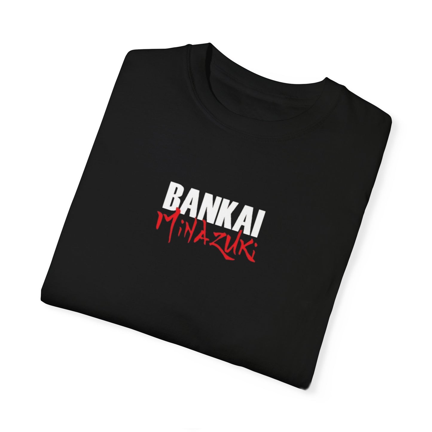 Unisex Garment-Dyed T-Shirt - "Bankai Minazuki" Graphic Tee for Anime Fans